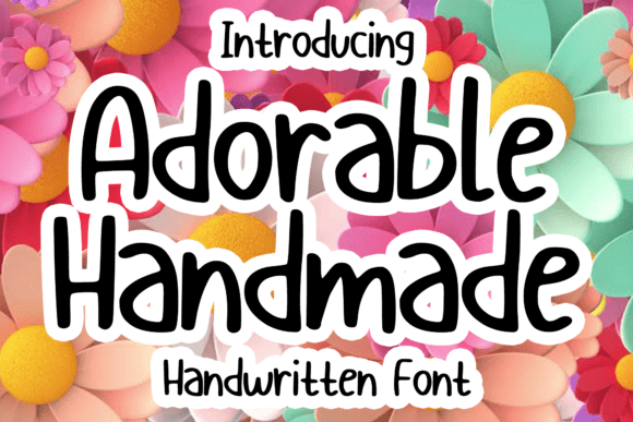 Adorable Handmade: The Whimsical Typeface for Modern Creatives