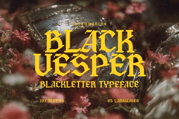 Black Vesper: A Typeface Forged in Legend